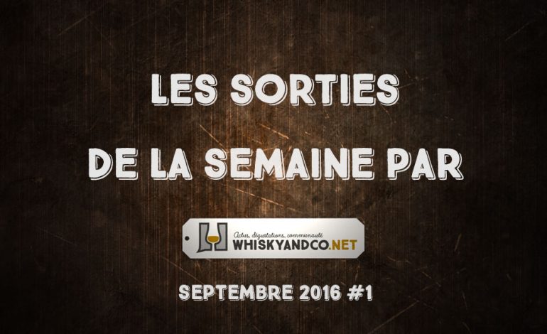 Les sorties de la semaine : septembre 2016 #1