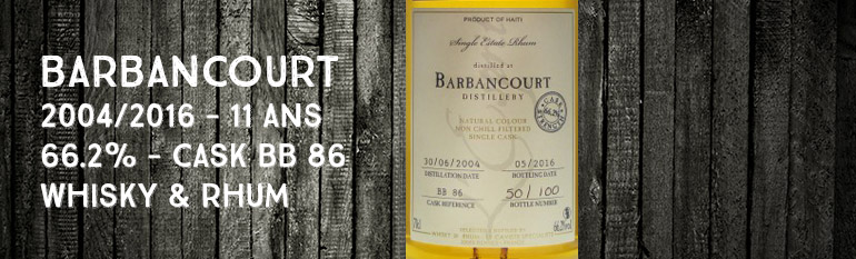 Barbancourt – 2004/2016 – 11yo – 66,2% – Cask BB86 – Whisky & Rhum – L’esprit – Haïti