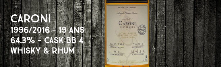 Caroni – 1996/2016 – 19yo – 64,3% – Cask BB4 – Whisky & Rhum – L’esprit – Trinidad & Tobago