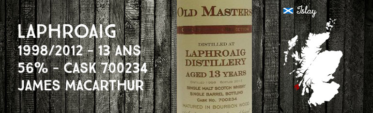 Laphroaig – 1998/2012 – 13yo – 56% – Cask 700234 – James MacArthur – Old Masters