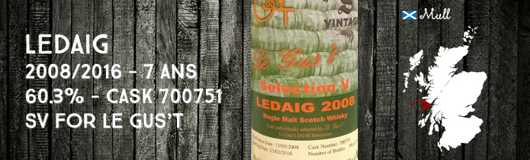 Ledaig – 2008/2016 – 7yo – 60,3% – Cask 700751 – Signatory Vintage – for Le Gus’t – Selection V