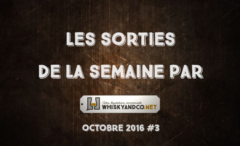 Les sorties de la semaine : Octobre 2016 #3