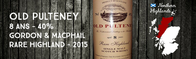 Old Pulteney – 8yo – 40% – Gordon & MacPhail – Rare Highland – 2015