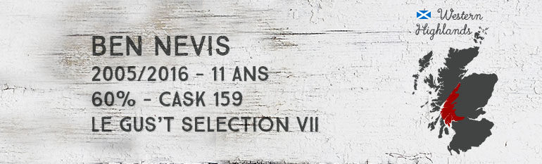 Ben Nevis – 2005/2016 – 11yo – 60% – Cask 159 – Le Gus’t – Selection VII