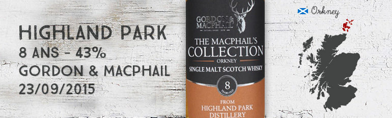 Highland Park – 8yo – 43% – Gordon & MacPhail – The MacPhail’s collection – 23/09/2015