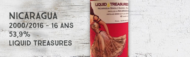 Nicaragua – 2000/2016 – 16yo – 53,9% – Liquid Treasures – Rum Session n°2 – Nicaragua