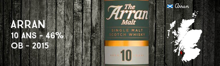 Arran – 10yo – 46% – OB – 2015