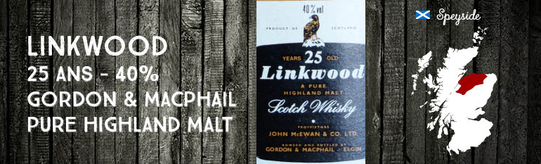 Linkwood – 25yo – 40% – Gordon & MacPhail – Licensed Bottling – A pure Highland