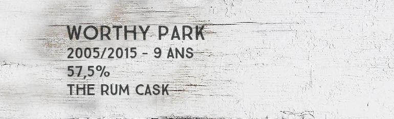 Worthy Park – 2005/2015 – 9yo – 57,5% – The Rum Cask – Jamaïque