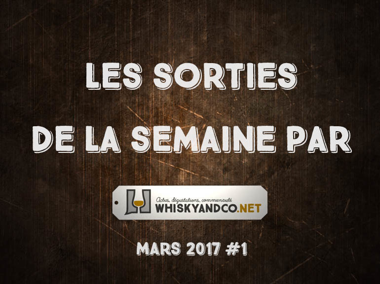 Les sorties de la semaine : mars 2017 #1