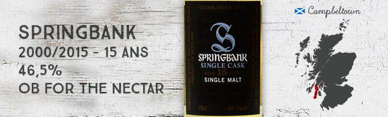 Springbank – 2000/2015 – 15yo – 46,5% – OB – for The Nectar