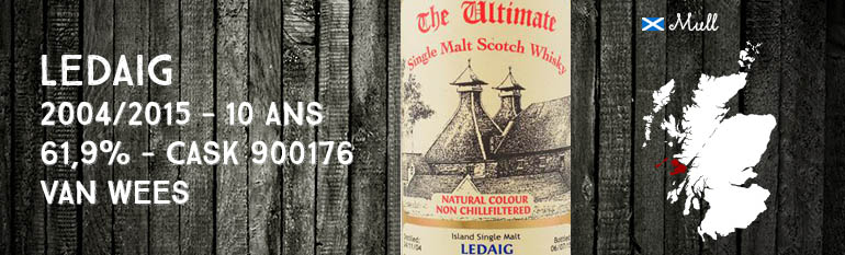 Ledaig – 2004/2015 – 10yo – 61,9% – Cask 900176 – Van Wees – The Ultimate – Cask Strength