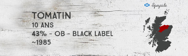 Tomatin – 10yo – 43% – OB – Black Label – 1985