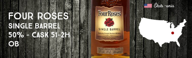 Four Roses – Single Barrel – 50% – Cask 51-2H – OB