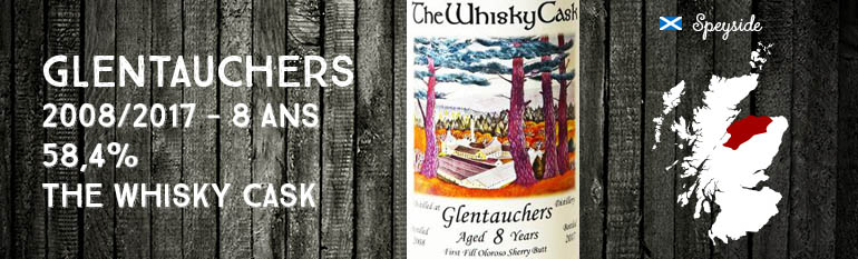 Glentauchers – 2008/2017 – 8 ans – 58,4% – The Whisky Cask