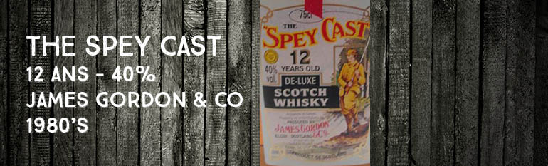 The Spey Cast – 12 ans – 40% – James Gordon & Co – Gordon & MacPhail – 1980’s