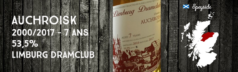 Auchroisk – 2010/2017 – 7yo – 53,5% – Limburg Dramclub