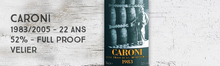 Caroni – 1983/2005 – 22yo – 52% – Full Proof – Heavy Trinidad Rum – Velier – Trinidad & Tobago