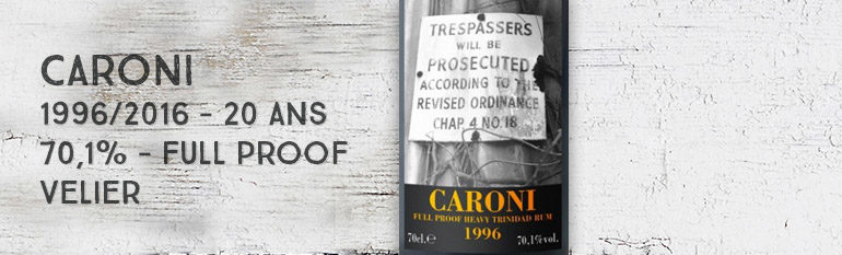 Caroni – 1996/2016 – 20yo – 70,1% – Full Proof – Heavy Trinidad Rum – Velier – Trinidad & Tobago