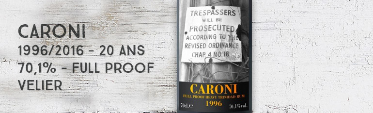 Caroni – 1996/2016 – 20yo – 70,1% – Full Proof – Heavy Trinidad Rum – Velier – Trinidad & Tobago