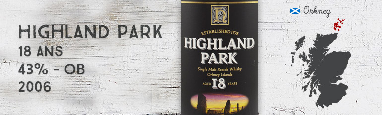 Highland Park – 18yo – 43% – OB – 2006
