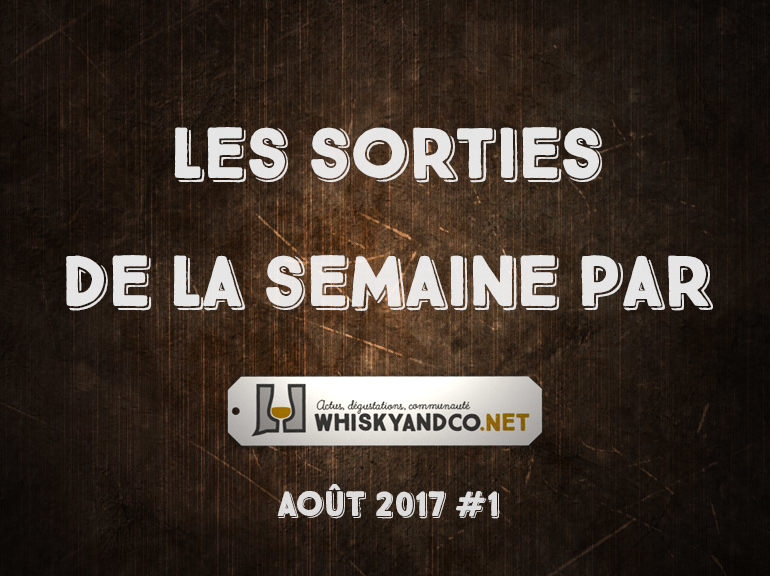 Les sorties de la semaine : août 2017 #1