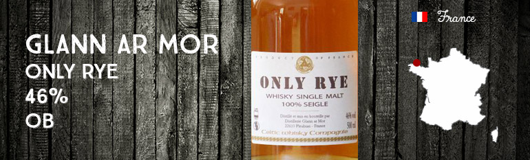 Glann ar Mor – Only Rye – 46% – OB