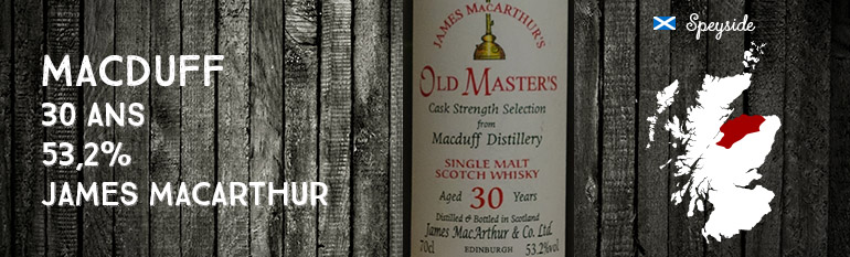 Macduff – 30yo – 53,2% – James MacArthur – Old Masters