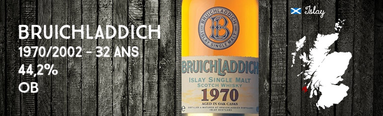 Bruichladdich – 1970/2002 – 32yo – 44,2% – OB