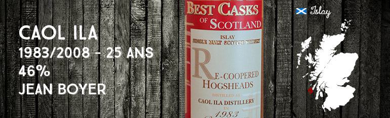 Caol Ila – 1983/2008 – 25yo – 46% – Jean Boyer – Best Casks of Scotland