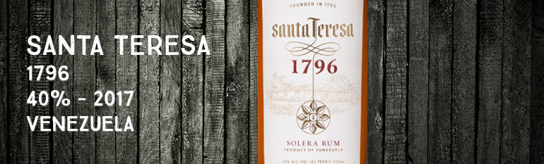 Santa Teresa – 1796 – 40% – 2017 – Venezuela