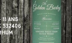 Girvan - 2006/2017 - 11 ans - 45% - Cask 532406 - Whisky & Rhum - The Golden Barley