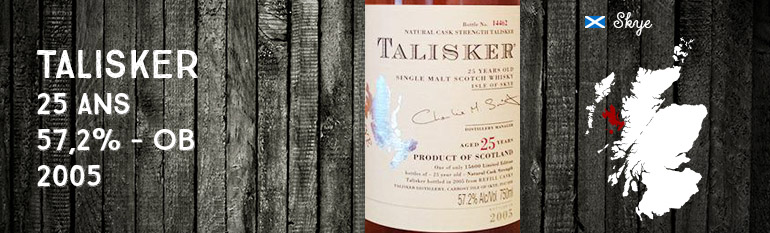 Talisker – 25 ans – 57,2% – OB – 2005