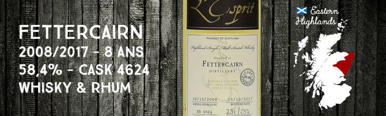 Fettercairn – 2008/2017 – 8 ans – 58,4% – Cask 4624 – Whisky & Rhum – L’Esprit