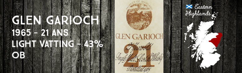 Glen Garioch – 1965 – 21 ans – Light Vatting – 43% – OB