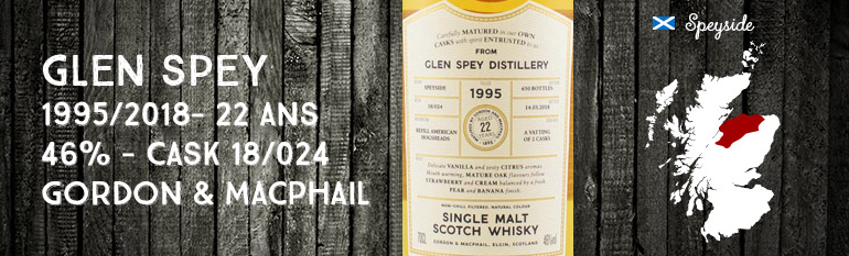 Glen Spey – 1995/2018 – 22 ans – 46% – Cask 18/024 – Gordon & MacPhail – Connoisseurs Choice