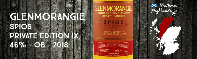 Glenmorangie – Spios – Private Edition IX – 46% – OB – 2018