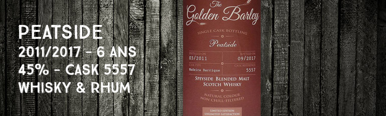 Peatside – 2011/2017 – 6 ans – 45% – Cask 5557 – Whisky & Rhum – The Golden Barley – Blended Malt