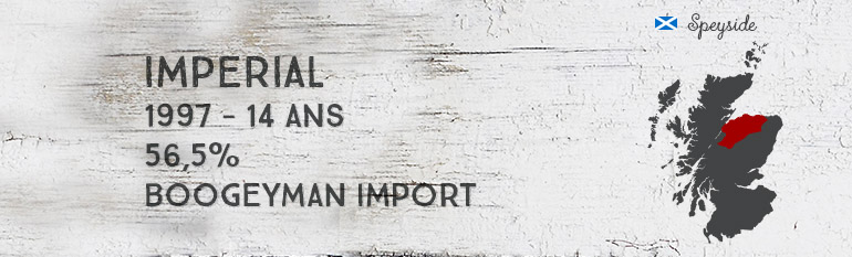 Imperial – 1997 – 14 ans – 56,5% – Boogeyman Import