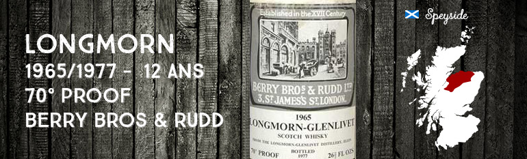 Longmorn – 1965/1977 – 12 ans – 70 proof – Berry Bros & Rudd