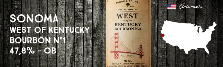 Sonoma – West of Kentucky – Bourbon – n°1 – 47,8% – OB